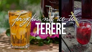 Yerba mate TERERE jak zrobić dobrą mrożoną herbatę Ice Tea domowym sposobem z Yerba Mate [upl. by Frederich732]