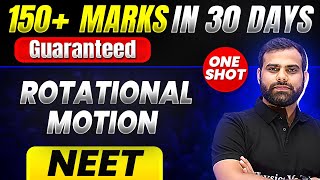 150 Marks Guaranteed ROTATIONAL MOTION  Quick Revision 1 Shot  Physics for NEET [upl. by Three]