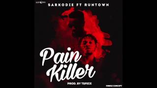 Sarkodie  Pain Killer ft Runtown OFFICIAL AUDIO [upl. by Lieberman500]