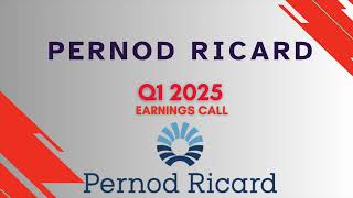 Pernod Ricard PDRDF Q1 2025 Earnings Call [upl. by Feliks]