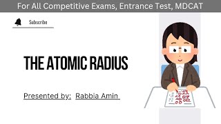 Atomic Radius  Class 11  The Chemistry Corner chemistry thechemistrycorner atomicradii [upl. by Gwenni]