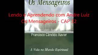 PGM 032 Livro OS MENSAGEIROS CAPÍTULO 32 [upl. by Bikales]