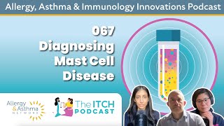 How to Diagnose Mast Cell Disease [upl. by Sid]