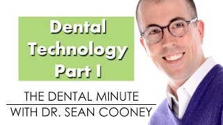 Dental Minute with Dr Sean Cooney  Dental Tech Part 1 [upl. by Ssitruc]