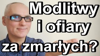 Modlitwy i ofiary za zmarłych [upl. by Noyerb778]