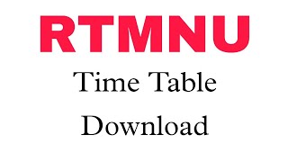 RTMNU TIME TABLE  SUMMER EXAM  Time Table Download Kaise Kare [upl. by Htilil]