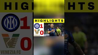 Inter Milan vs Venezia 10 All Goals and Highlights Serie A Liga Italia  sportnews short [upl. by Zsa]