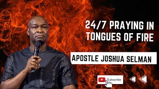 247 Prayer in Tongues  Apostle Joshua Selman 2023 [upl. by Anaeirb]