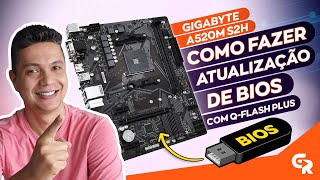 🟢 UNBOXING e ATUALIZAÇÃO DE BIOS DA GIGABYTE A520M S2H COM O QFLASH PLUS  Passo a passo [upl. by Bowler921]