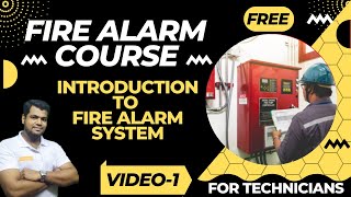 Introduction to Fire Alarm System  FREE FREE FREE Online Course  By Ansari29  Video01 [upl. by Trever557]