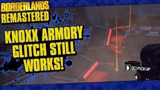 Borderlands Remastered  Knoxx Armory Glitch Still Works  How To Glitch Back Into The Armory [upl. by Akena]