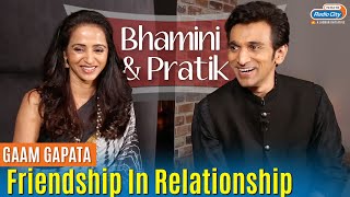 Pratik Gandhi and Bhamini Oza On Importance of Friendship in Relationship  Gaam Gapata [upl. by Divaj]