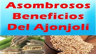 BENEFICIOS DEL AJONJOLI Baja La Presion y Colesterol Controla La Diabetes y Artritis Previene Cancer [upl. by Aveneg]