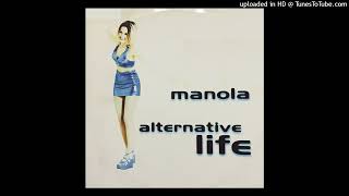 Manola  Alternative Life Overload Mix [upl. by Robaina]