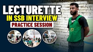 Lecturette Practice Session for SSB Interview  How to Deliver A Lecturette in the SSB Interview [upl. by Egan702]