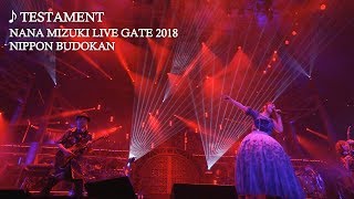 水樹奈々「TESTAMENT」（NANA MIZUKI LIVE GATE 2018） [upl. by Port905]