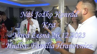 Náš Jožko KonrádkrstNová Lesná 261220233zábavadary [upl. by Celestina888]