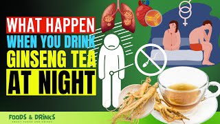 Ginseng Tea Benefits At Night Doctors Never Say These 15 Health Benefits Of Ginseng [upl. by Glinys]