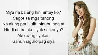 Donnalyn Bartolome featuring Shehyee  Pag Siya Lyrics [upl. by Rebeca960]