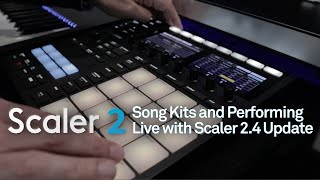 Scaler 24  Song Kits and Performing Live with 24 Update [upl. by Yelsa]