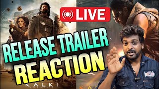 Kalki 2898 ad Release Trailer LIVE Reaction [upl. by Sitrik695]