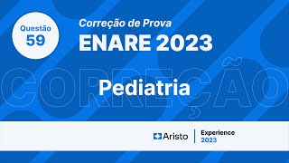 PROVA DO ENARE 2023 Questão de Pediatria comentada [upl. by Nadirehs]