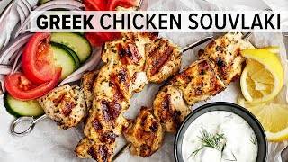 GREEK CHICKEN SOUVLAKI  The Best Mediterranean Grilled Chicken Skewers [upl. by Jimmy]