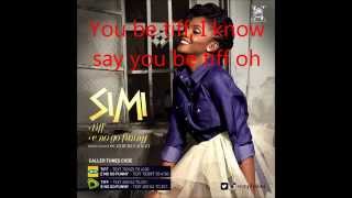 Simi  Tiff Lyrics 2014 [upl. by Ydnyc]