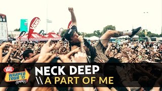 Neck Deep  A Part Of Me Live 2015 Vans Warped Tour [upl. by Caryn]