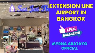 Extension Line Airport Bangkok MyrnaAbatayoOfficial1986 [upl. by Bay385]