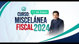 Miscelania Fiscal 2024 [upl. by Eelyah148]