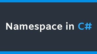 csharp Namespace in CNET  Tutorial for beginners [upl. by Aurea]