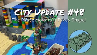 City Update 48 – The Pirate Mountain Takes Shape [upl. by Nyla]