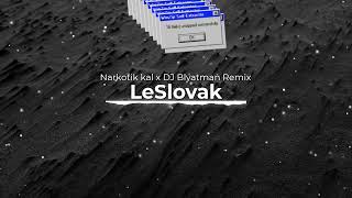 Hardbass School  Narkotik kal x DJ Blyatman  Blast LeSlovak Remix [upl. by Turner994]