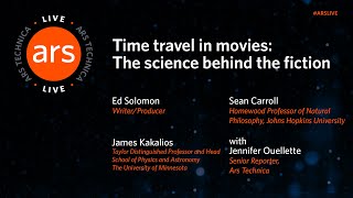 Ars Live Time Travel In Movies—The Science Behind The Fiction [upl. by Lyrahs]