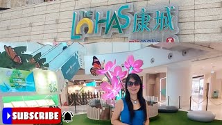 Lohas Park Mall Hongkong felyganzagan2822 [upl. by Eanaj]