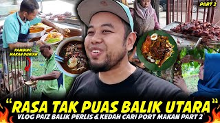 TERKEJUT JUMPA KAMBING MAKAN DURIANSeminggu Memang Tak PuasVlog Balik Perlis  Kedah Part 2 [upl. by Enilarak]