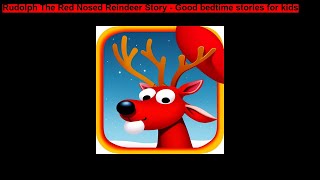 Rudolph The Red Nosed Reindeer Story Good bedtime stories for kids [upl. by Delilah]