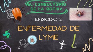 La enfermedad de Lyme ¿Qué es ¿Cómo evitarla [upl. by Fernandes]