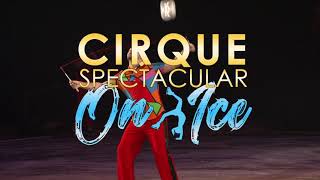 CIRQUE SPECTACULAR ON ICE [upl. by Innes456]