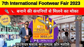 7th International footwear Fair 2023  Footwear Manufacturing Machine [upl. by Steep69]