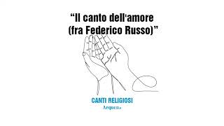 Il canto dellamore fra Federico Russo [upl. by Koffler]