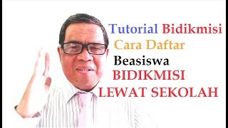 Tutorial Bidikmisi  Cara Daftar Beasiswa Bidikmisi Lewat Sekolah [upl. by Barta]