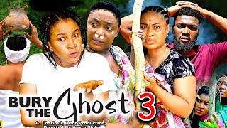 BURY THE GHOST SEASON 3New Movie Lizzy Gold amp Mary Igwe 2024 Latest Nigerian Nollywood Movie [upl. by Penland]