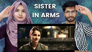 Indian reacts to Sister in Arms  ISPR official Documentary [upl. by Ardaed]