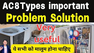 air conditioner 8 types important common faults very useful information new technician must watch [upl. by Jotham]