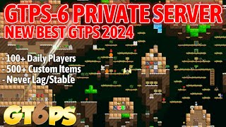 NEW BEST GROWTOPIA PRIVATE SERVER 2024  GTPS 6 [upl. by Htepsle]