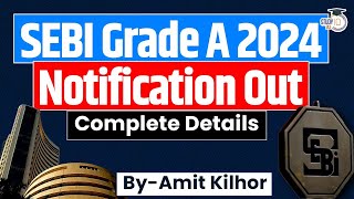 SEBI Grade A 2024 Notification Out  SEBI Assistant Manager Recruitment 2024 SEBI Notification 2024 [upl. by Jamie711]