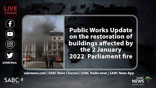 Public Works Update on the restoration of buildings affected by the 2 January 2022 fire [upl. by Megdal946]