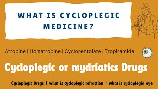 Cycloplegic Drugs  what is cycloplegic refraction  what is cycloplegia eye OptometryFans [upl. by Burck]